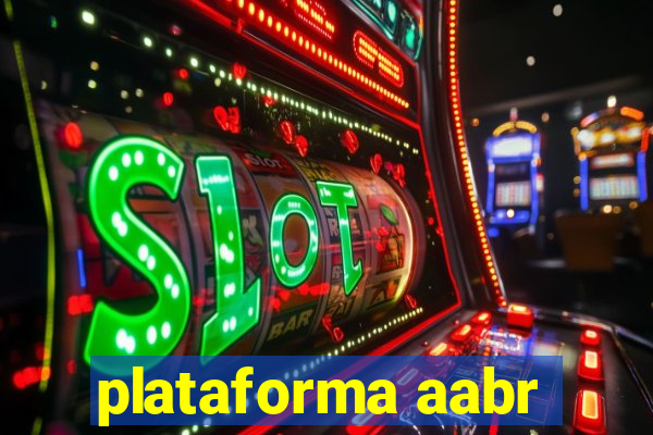 plataforma aabr